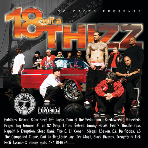 Goldtoes Presents 18 Wit A Thizz (Explicit)