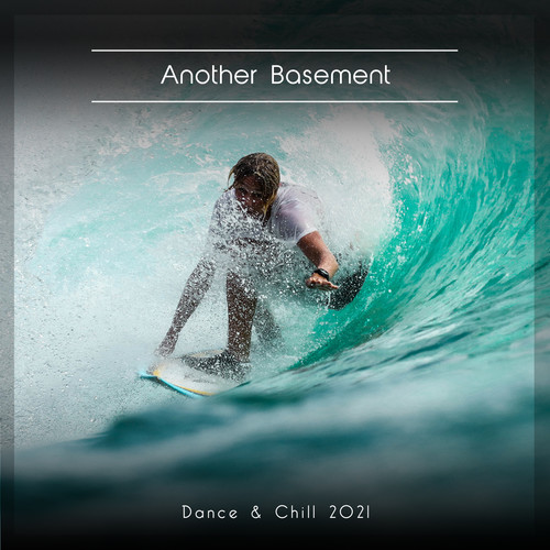 Another Basement Dance & Chill 2021