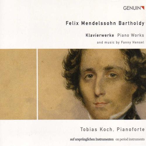 MENDELSSOHN, Felix / MENDELSSOHN, Fanny: Piano Music (Koch)