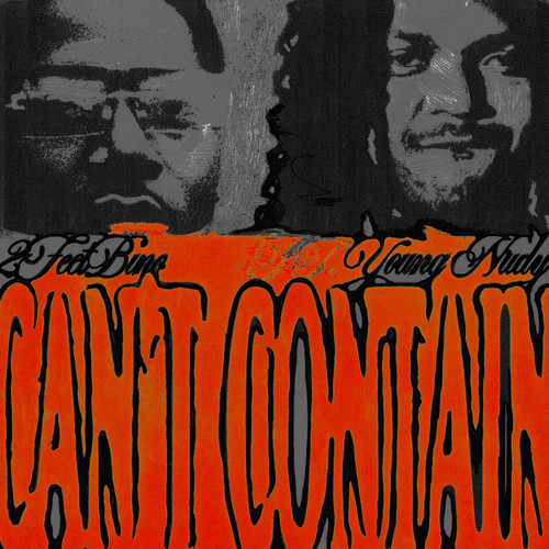 Can't Contain (Explicit)