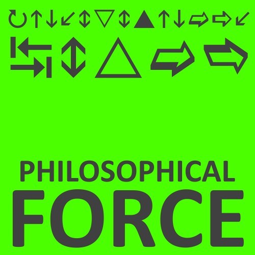 Philosophical Force