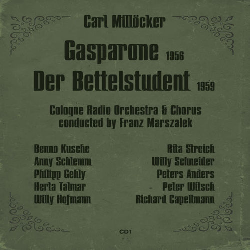 Carl Millöcker: Gasparone (1956) , Der Bettelstudent (1959) , Volume 1