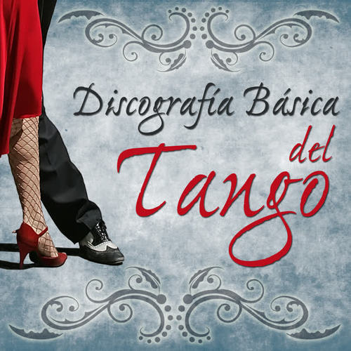 Discografía Básica del Tango