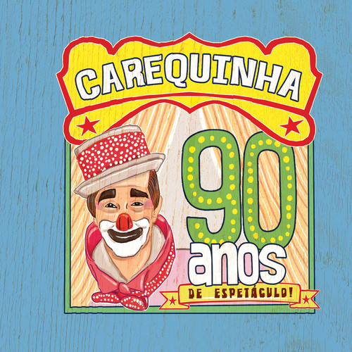 90 Anos De Espetaculo