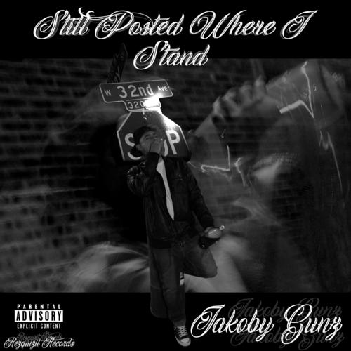 Still Posted Where I Stand (Explicit)