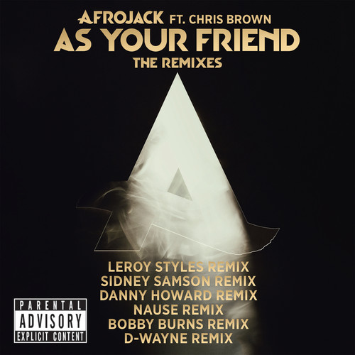 As Your Friend (The Remixes) [Explicit]