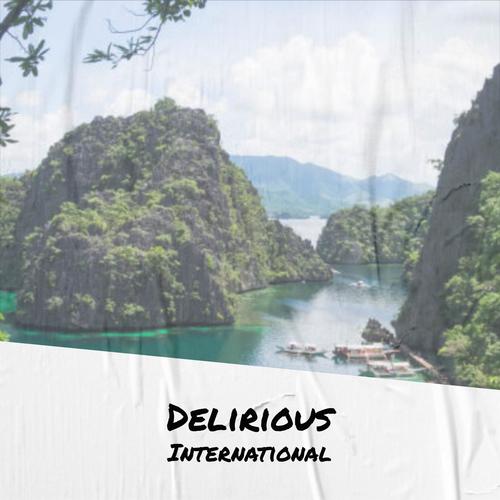 Delirious International