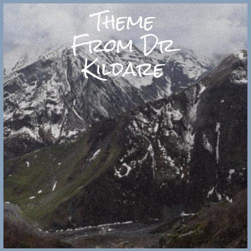 Theme From Dr Kildare