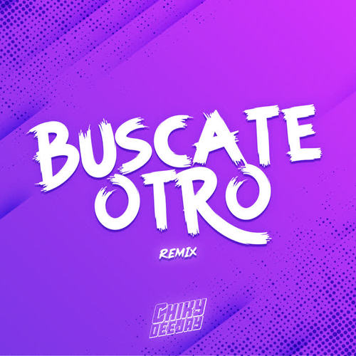 Buscate Otro (Remix)