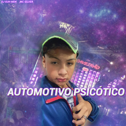 AUTOMOTIVO PSICOTICO (Explicit)