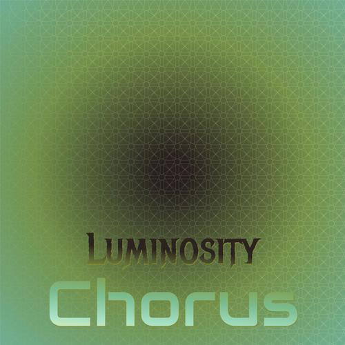 Luminosity Chorus