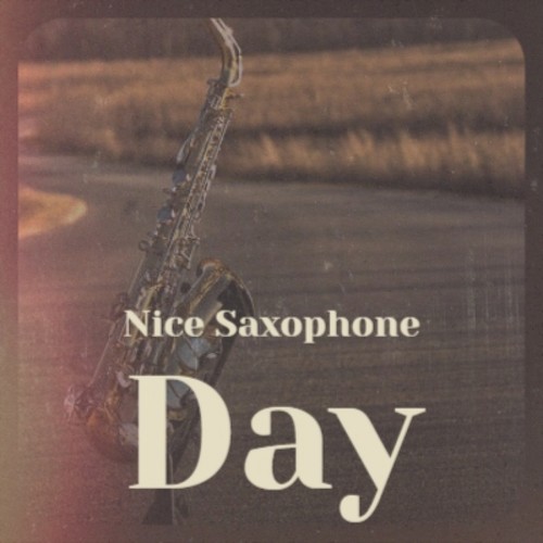 Nice Saxophone Day