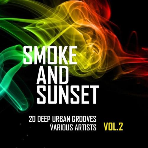 Smoke and Sunset (20 Deep Urban Grooves) , Vol. 2