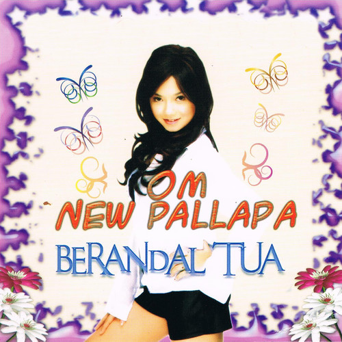 Om New Pallapa Berandal Tua