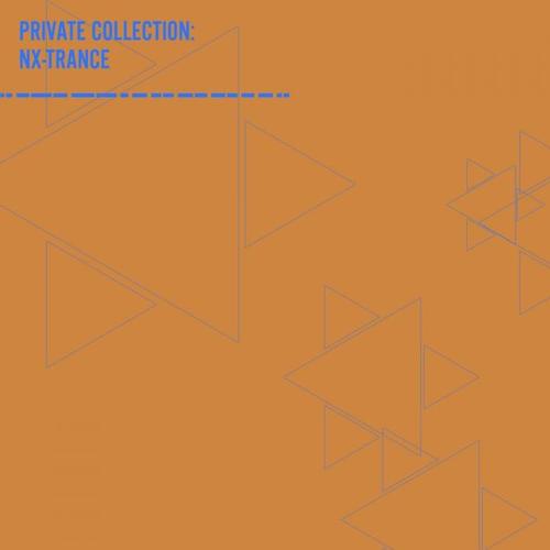 Private Collection: NX-Trance