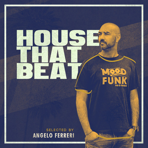 HOUSE THAT BEAT