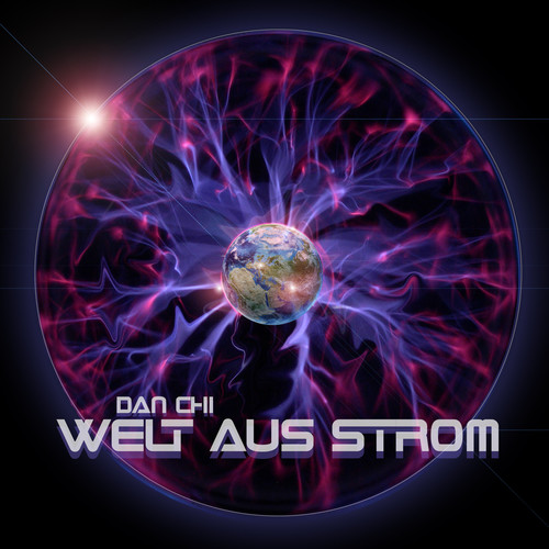 Die Welt aus Strom (Explicit)