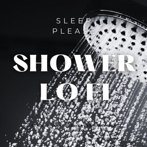 Shower: Lo Fi