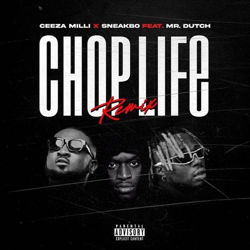 Chop Life (Remix) [Explicit]