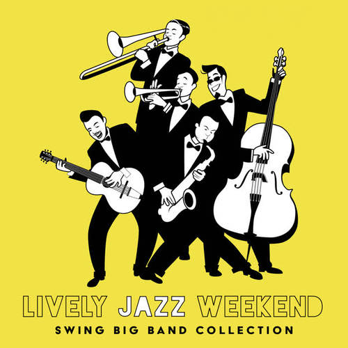 Lively Jazz Weekend: Swing Big Band Collection