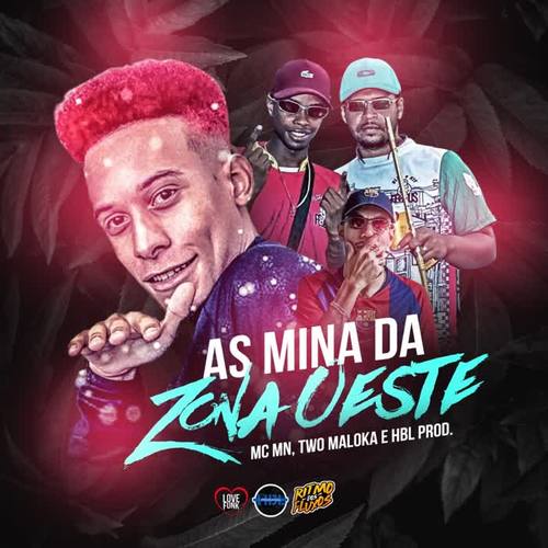 As Mina da Zona Oeste (Explicit)