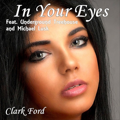 In Your Eyes (feat. Underground Treehouse & Michael Lusk)