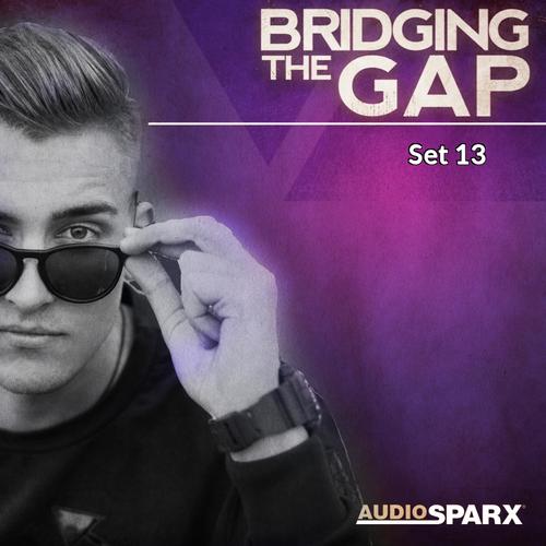 Bridging the Gap, Set 13