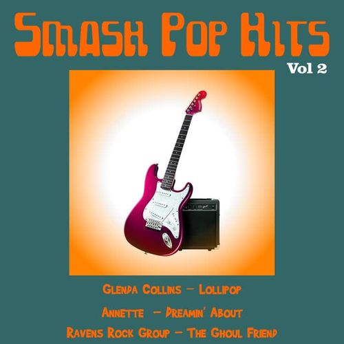 Smash Pop Hits, Vol. 2