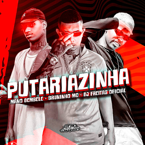 Putariazinha (Explicit)