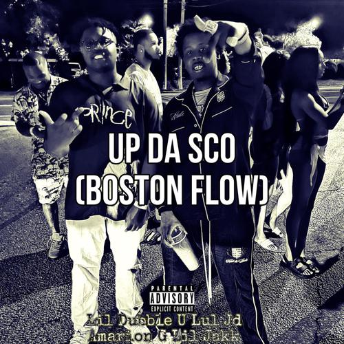 UP DA SCO (Boston Flow) [Explicit]