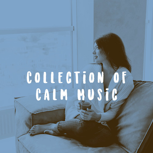 Collection of Calm Music