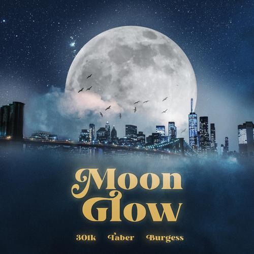 Moon Glow (feat. Taber & Burgess)