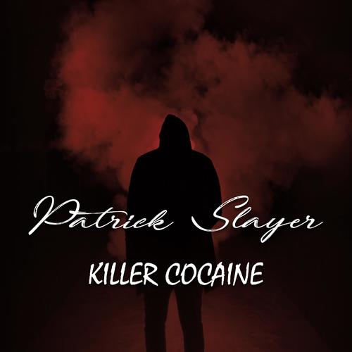 Killer Cocaine (Explicit)