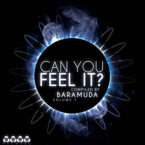 Can You Feel it?, Vol. 7 (Compiled By Baramuda)