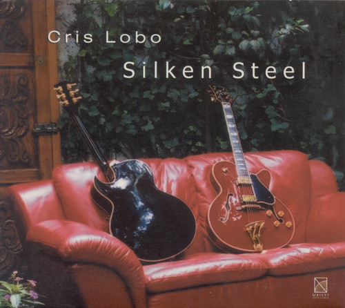 Lobo, Cris: Silken Steel