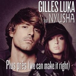 Plus Près (We Can Make It Right) (radio edit)