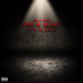 Move In Silence (Explicit)