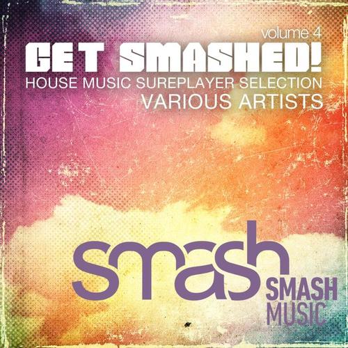 Get Smashed!, Vol. 4