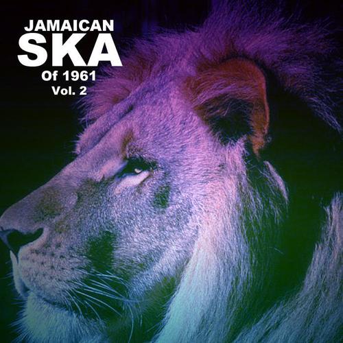 Jamaican Ska of 1961, Vol. 2