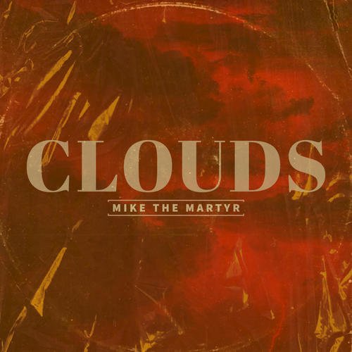 Clouds (Explicit)