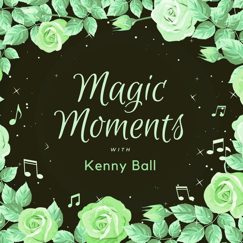 Magic Moments with Kenny Ball