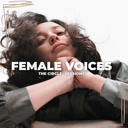 Female Voices 2023 by The Circle Sessions (Explicit)