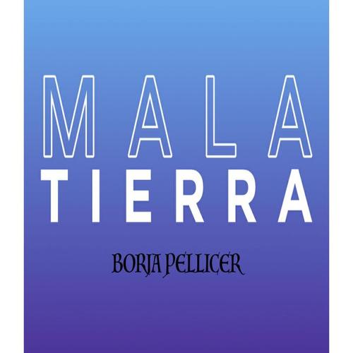 Mala Tierra