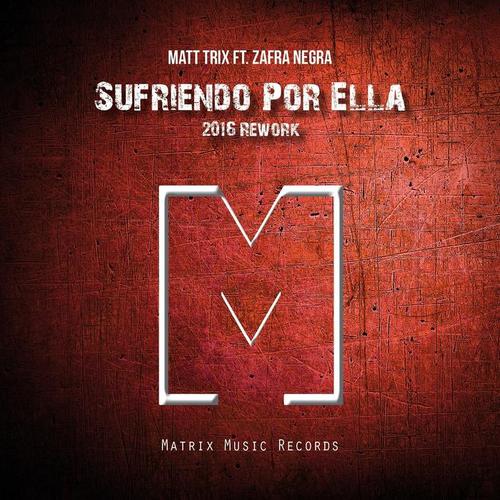 Sufriendo por Ella (Rework 2016)