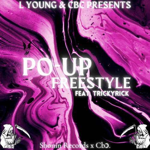 Po-Up Freestyle (feat. TrickyRick) [Explicit]