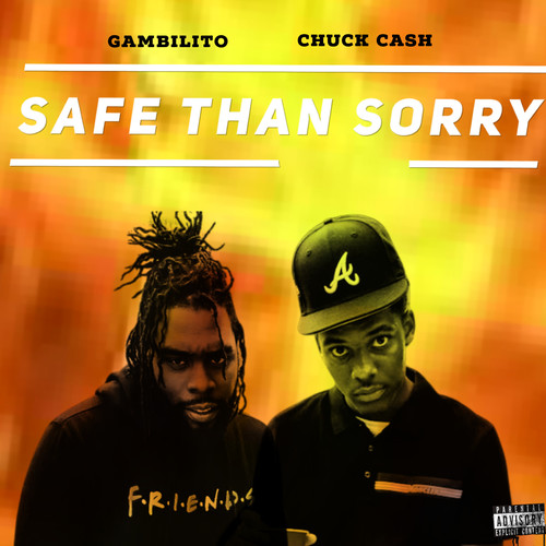 Safe Than Sorry (Explicit)