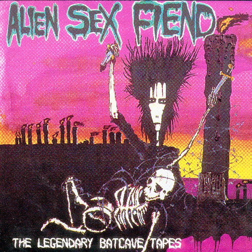 The Legendary Batcave Tapes (Explicit)