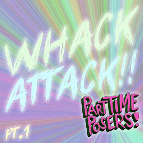 Whack Attack!! Pt. 1 (Explicit)