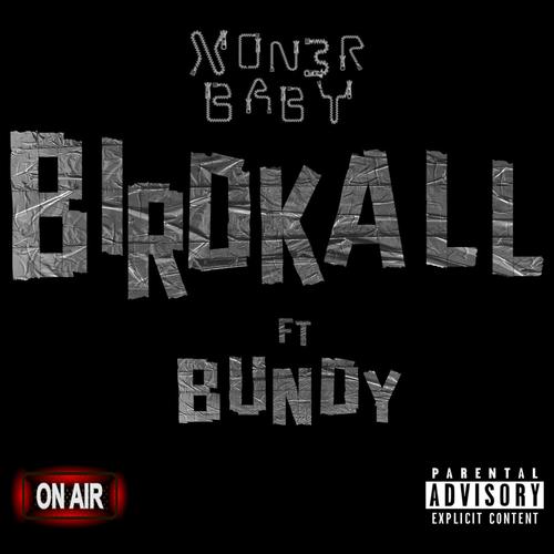 Birdkall (feat. Bundy) [Explicit]