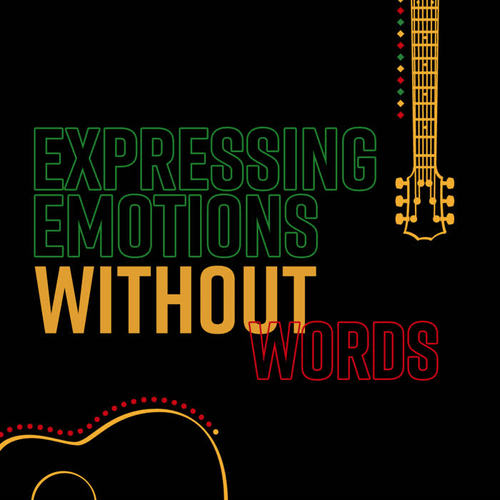 Expressing Emotions Without Words